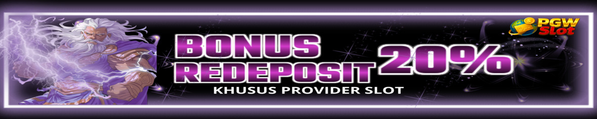 BONUS REDEPO 20% pgwslot